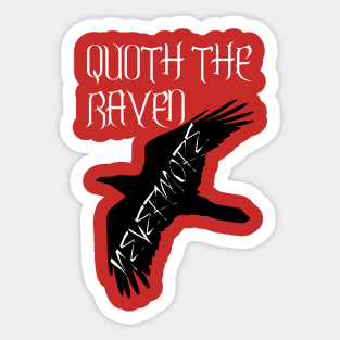 Quoth The Raven Nevermore Sticker